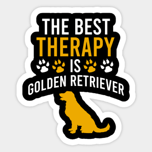 The best therapy is golden retriever Sticker